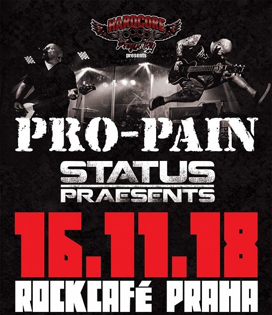 Koncert: PRO-PAIN a Status Preasents (16.11.2018 - Rock Café Praha)