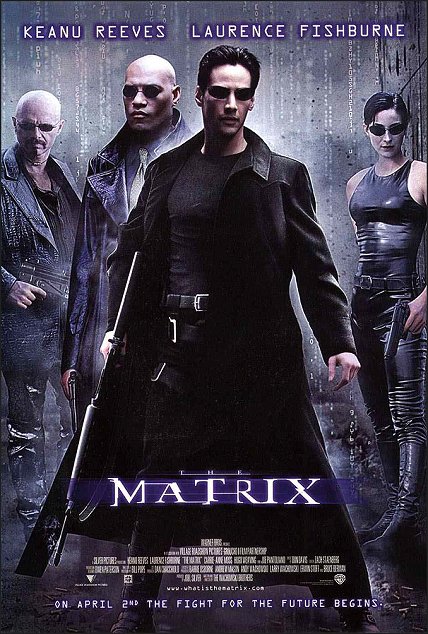 (1999)* The Matrix