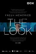 Fresh Memories: The Look