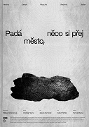 *Padá město, něco si přej
