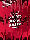 Nový festival Serial Killer od 2. do 5. května v Brně!