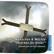 Menschen & Mächte: "Sterben fur Hitler"