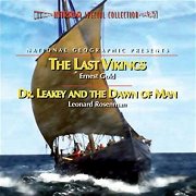 The Last Vikings / Dr. Leaky and the Dawn of Man