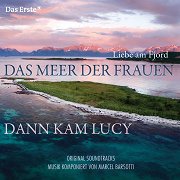 Liebe am Fjord: Das Meer der Frauen / Dann Kam Lucy