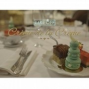 Bake Off: Creme De La Creme