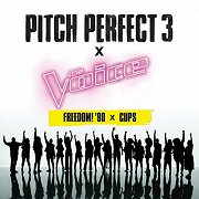 Pitch Perfect 3 x The Voice