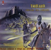 Thibaud: Chevalier des Croisades