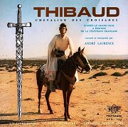 Thibaud: Chevalier des Croisades