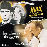 Les Choses de la Vie / Max et les Ferrailleurs