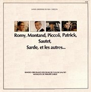Romy, Montand, Piccoli, Patrick, Sautet, Sarde, et les Autres...