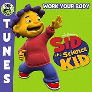 Sid the Science Kid: Work Your Body