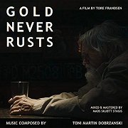 Gold Never Rusts