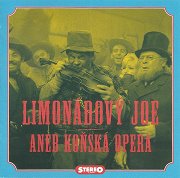 Limonádový Joe Aneb Koňská Opera