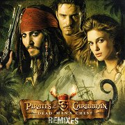 Pirates Of The Caribbean: Dead Man's Chest: Remixes