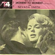 Moment to Moment / Nevada Smith