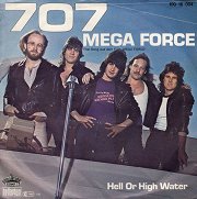 Mega Force / Hell Or High Water