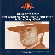 Highlights from The Scalphunters, Hang 'Em High & The Way West