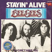 Stayin' Alive / If I Can't Have You