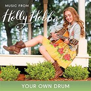 Holly Hobbie: Your Own Drum