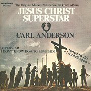 Jesus Christ Superstar: Superstar / I Don't Know How To Love Him