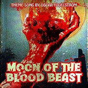 Moon of the Blood Beast (Theme Song)