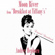 Moon River from "Breakfast at Tiffany's"