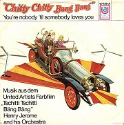 Chitty Chitty Bang Bang / You're Nobody 'Til Somebody Loves You