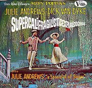 Mary Poppins: Supercalifragilisticexpialidocious / A Spoonful of Sugar