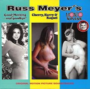 Cherry, Harry & Raquel / Mondo Topless / Good Morning... and Goodbye!