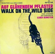 Auf Glühendem Pflaster (Walk on the Wild Side)