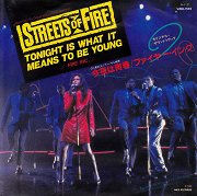 Streets of Fire: Tonight Is What It Means to Be Young