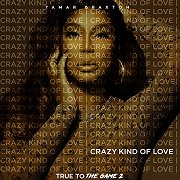 True to the Game 2: Crazy Kind of Love