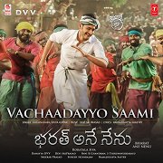 Bharat Ane Nenu: Vachaadayyo Saami