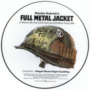 Full Metal Jacket (I Wanna Be Your Drill Instructor) Eskimo Pussy Mix