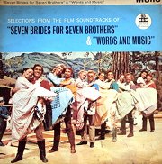 Seven Brides for Seven Brothers & Words and Music