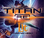 Titan A.E.: Over My Head