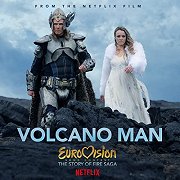 Eurovision Song Contest: The Story of Fire Saga: Volcano Man