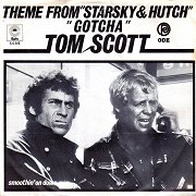 Theme from Starsky & Hutch: "Gotcha" / Smoothin' on Down