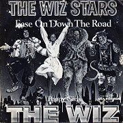 The Wiz: Ease on Down the Road / Poppy Girls