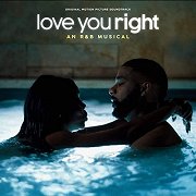 Love You Right: An R&B Musical