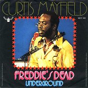 Freddie's Dead / Underground