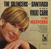 The Silencers: The Silencers / Santiago