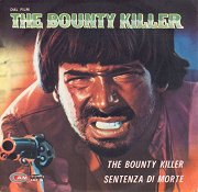 The Bounty Killer: The Bounty Killer / Sentenza di Morte