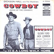 Cowboy (Song of the Cowboy) / It's a Long Walk Home
