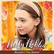 Holly Hobbie: Wouldn't You Rather / Be the Change