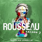La Faute a Rousseau: Saison 2