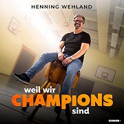 Weil wir Champions sind