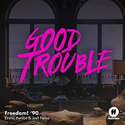 Good Trouble: Freedom! '90