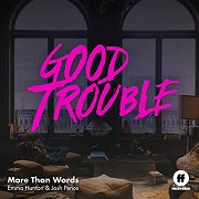 Good Trouble: More Than Words