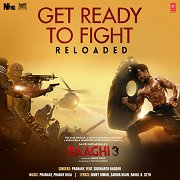 Baaghi 3: Get Ready to Fight Reloaded
